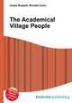 The Academical Village People, Jesse Russell,Ronald Cohn 