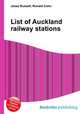 List of Auckland railway stations, Jesse Russell,Ronald Cohn 