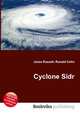 Cyclone Sidr, Jesse Russell,Ronald Cohn 