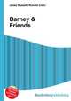 Barney & Friends, Jesse Russell,Ronald Cohn 