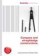 Compass and straightedge constructions, Jesse Russell,Ronald Cohn 