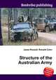 Structure of the Australian Army, Jesse Russell,Ronald Cohn 