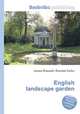 English landscape garden, Jesse Russell,Ronald Cohn 