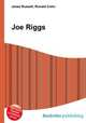Joe Riggs, Jesse Russell,Ronald Cohn 