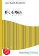 Big & Rich, Jesse Russell,Ronald Cohn 