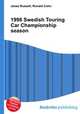 1998 Swedish Touring Car Championship season, Jesse Russell,Ronald Cohn 