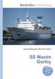 SS Maxim Gorkiy, Jesse Russell,Ronald Cohn 