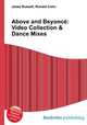 Above and Beyonce: Video Collection & Dance Mixes, Jesse Russell,Ronald Cohn 