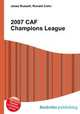 2007 CAF Champions League, Jesse Russell,Ronald Cohn 