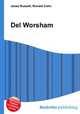 Del Worsham, Jesse Russell,Ronald Cohn 