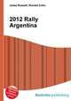 2012 Rally Argentina, Jesse Russell,Ronald Cohn 