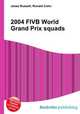 2004 FIVB World Grand Prix squads, Jesse Russell,Ronald Cohn 