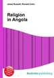 Religion in Angola, Jesse Russell,Ronald Cohn 