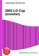 2002 LG Cup (snooker), Jesse Russell,Ronald Cohn 