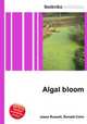 Algal bloom, Jesse Russell,Ronald Cohn 