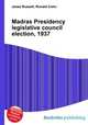 Madras Presidency legislative council election, 1937, Jesse Russell,Ronald Cohn 