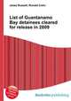 List of Guantanamo Bay detainees cleared for release in 2009, Jesse Russell,Ronald Cohn 