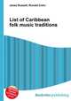 List of Caribbean folk music traditions, Jesse Russell,Ronald Cohn 