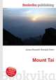 Mount Tai, Jesse Russell,Ronald Cohn 