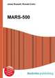 MARS-500, Jesse Russell,Ronald Cohn 