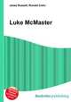 Luke McMaster, Jesse Russell,Ronald Cohn 