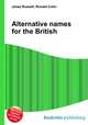 Alternative names for the British, Jesse Russell,Ronald Cohn 