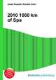 2010 1000 km of Spa, Jesse Russell,Ronald Cohn 