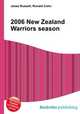 2006 New Zealand Warriors season, Jesse Russell,Ronald Cohn 
