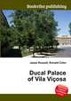 Ducal Palace of Vila Vicosa, Jesse Russell,Ronald Cohn 