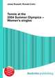Tennis at the 2004 Summer Olympics – Women