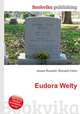 Eudora Welty, Jesse Russell,Ronald Cohn 