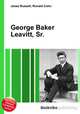George Baker Leavitt, Sr., Jesse Russell,Ronald Cohn 