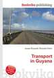 Transport in Guyana, Jesse Russell,Ronald Cohn 
