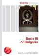 Boris III of Bulgaria, Jesse Russell,Ronald Cohn 