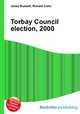 Torbay Council election, 2000, Jesse Russell,Ronald Cohn 