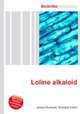 Loline alkaloid, Jesse Russell,Ronald Cohn 