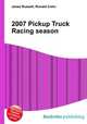 2007 Pickup Truck Racing season, Jesse Russell,Ronald Cohn 
