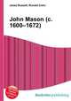John Mason (c. 1600–1672), Jesse Russell,Ronald Cohn 