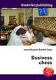 Business chess, Jesse Russell,Ronald Cohn 