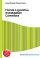 Florida Legislative Investigation Committee, Jesse Russell,Ronald Cohn 