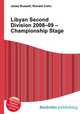 Libyan Second Division 2008–09 – Championship Stage, Jesse Russell,Ronald Cohn 