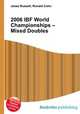 2006 IBF World Championships – Mixed Doubles, Jesse Russell,Ronald Cohn 