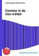 Comme si de rien n