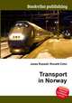 Transport in Norway, Jesse Russell,Ronald Cohn 