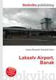 Lakselv Airport, Banak, Jesse Russell,Ronald Cohn 