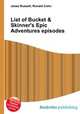 List of Bucket & Skinner
