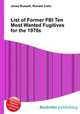 List of Former FBI Ten Most Wanted Fugitives for the 1970s, Jesse Russell,Ronald Cohn 