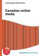 Canadian online media, Jesse Russell,Ronald Cohn 
