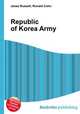 Republic of Korea Army, Jesse Russell,Ronald Cohn 