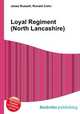 Loyal Regiment (North Lancashire), Jesse Russell,Ronald Cohn 
